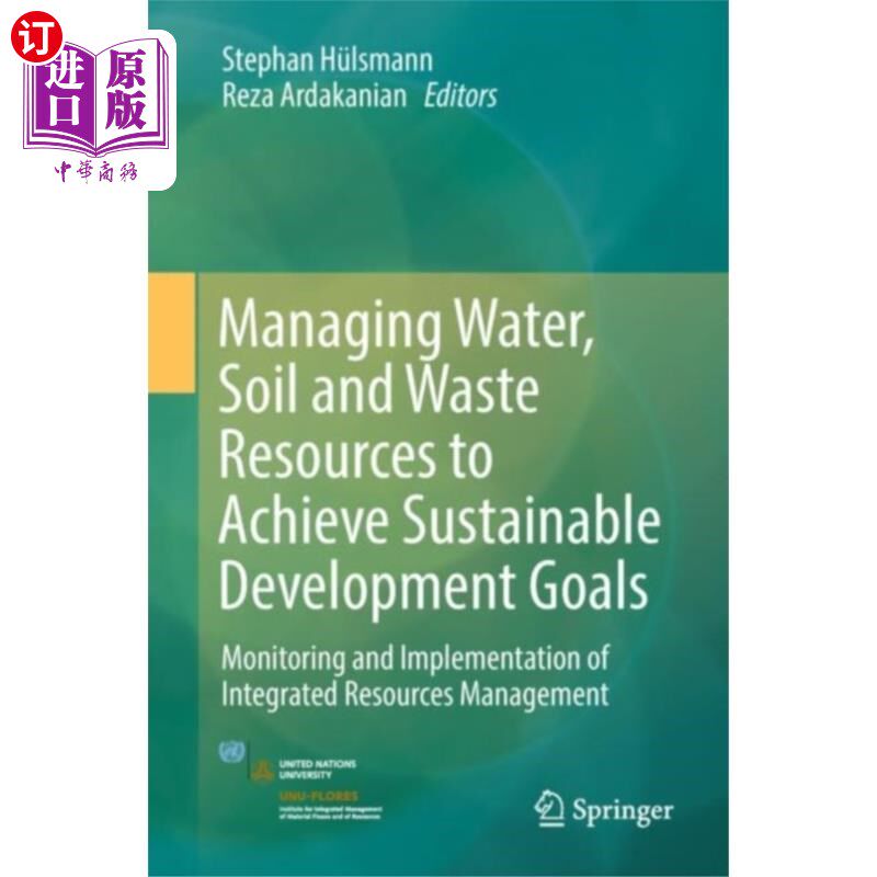 海外直订Managing Water, Soil and Waste Resources to Achi... 管理水、土壤和废物资源,实现可持续发展目标