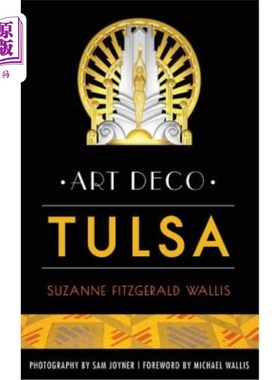 海外直订Art Deco Tulsa 装饰艺术塔尔萨