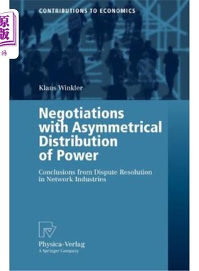 海外直订Negotiations with Asymmetrical Distribution of Power: Conclusions from Dispute R 权力分配不对称的谈判:来自
