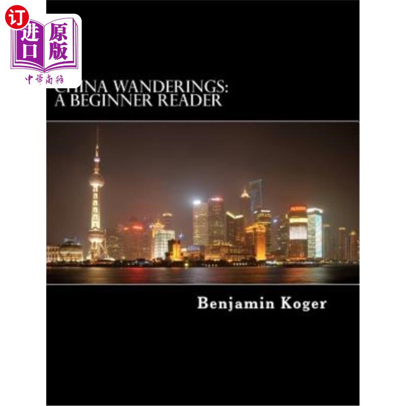 海外直订China Wanderings: A Beginner Reader 《中国漫游：初学者》
