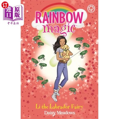 海外直订Rainbow Magic: Li the Labrador Fairy 彩虹魔法:拉布拉多精灵李