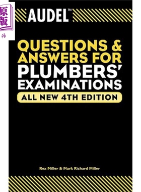 现货 管工考试用Audel问答 Audel Questions And Answers For Plumbers Examinations Rex Miller 英文原版【中商原版】wiley