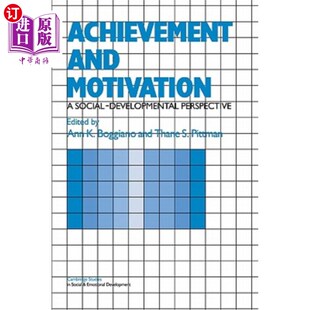 海外直订Achievement and Motivation: A Social-Developmental Perspective 成就与动机：社会发展视角