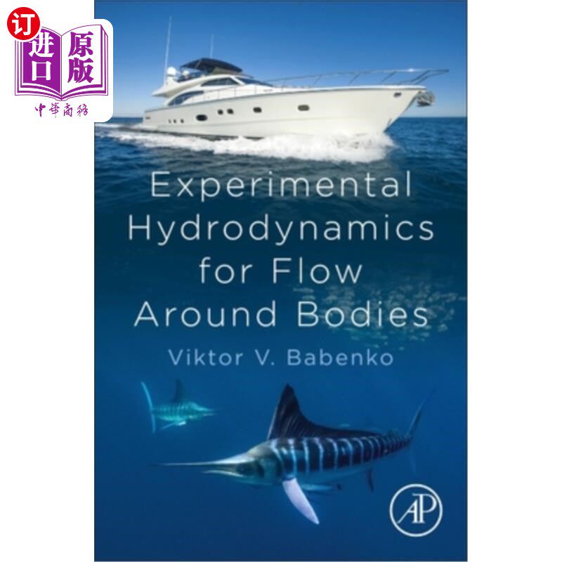 海外直订Experimental Hydrodynamics for Flow Around Bodies 绕体流动的实验流体力学