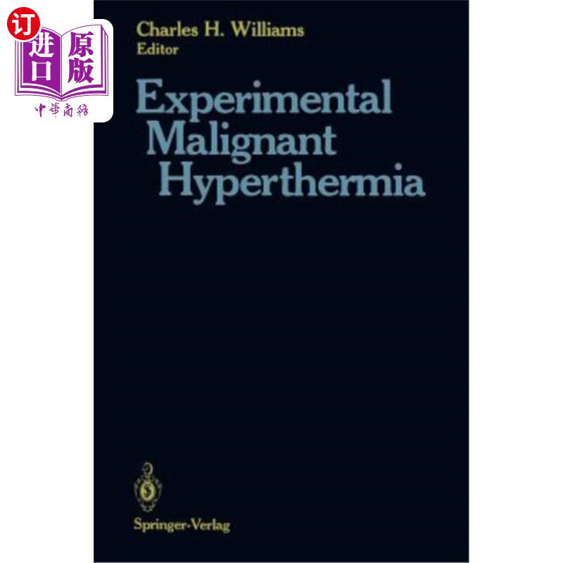 海外直订医药图书Experimental Malignant Hyperthermia 实验性恶性热疗