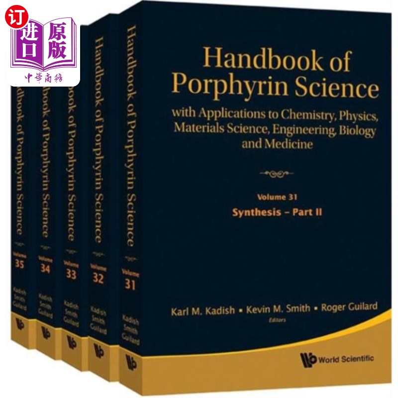海外直订Handbook Of Porphyrin Science: With Applications... 卟啉科学手册:应用于化学、物理、材料科学、工程、生物学和