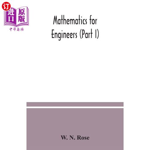 按需印刷Mathematics for engineers (Part I) Including Elementary and Higher Algebra, Mens 工程数学（第一部分），包括