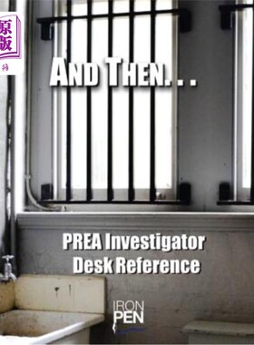 海外直订Prea Investigator Desk Reference: And Then 预调查员案头参考：然后