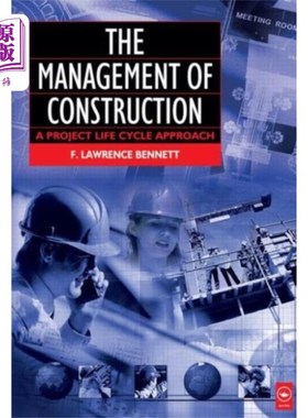 海外直订Management of Construction: A Project Lifecycle ... 建设管理:项目生命周期方法