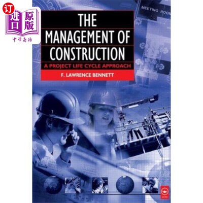 海外直订Management of Construction: A Project Lifecycle ... 建设管理:项目生命周期方法