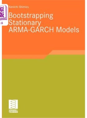 海外直订Bootstrapping Stationary Arma-Garch Models 自举固定式ARMA GARCH模型