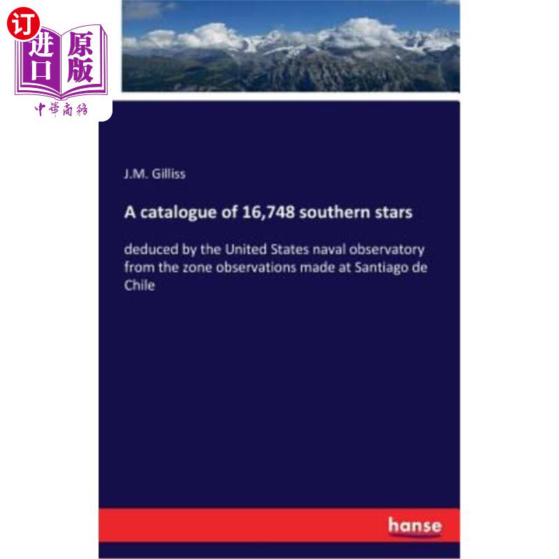 海外直订A Catalogue of 16,748 Southern Stars 16748颗南星的目录