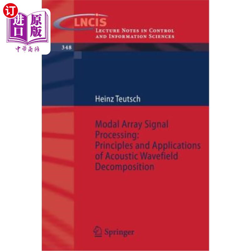 海外直订Modal Array Signal Processing: Principles and Applications of Acoustic Wavefield 模态阵列信号处理:声波波场