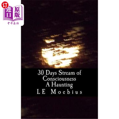 海外直订30 Days Streams of Consciousness: A Haunting 30天的意识流：一场闹鬼