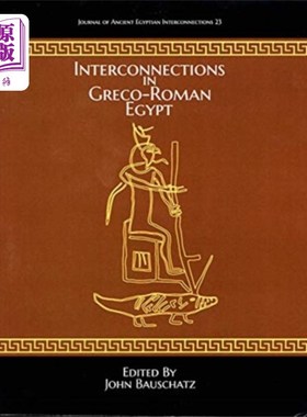 海外直订Interconnections in Greco-Roman Egypt 希腊罗马时代埃及的相互联系