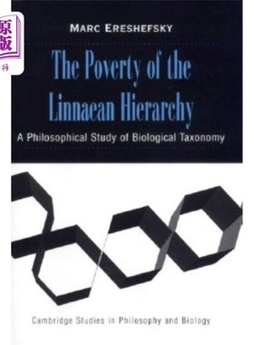 海外直订The Poverty of the Linnaean Hierarchy 林奈等级制度的贫困：生物分类学的哲学研究