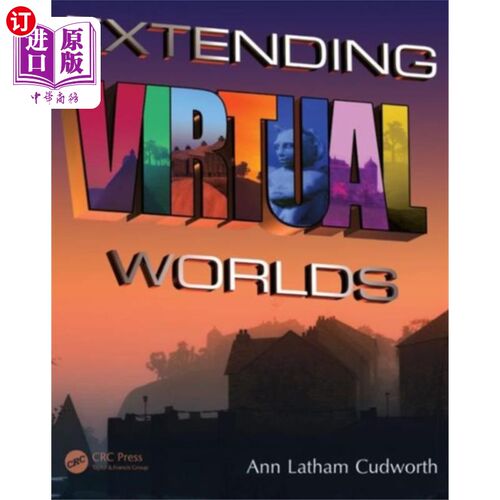 海外直订Extending Virtual Worlds 扩展虚拟世界