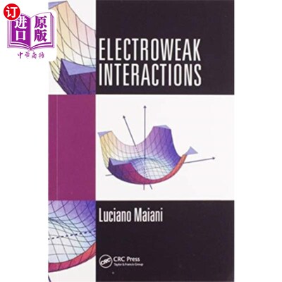 海外直订Electroweak Interactions 电弱相互作用