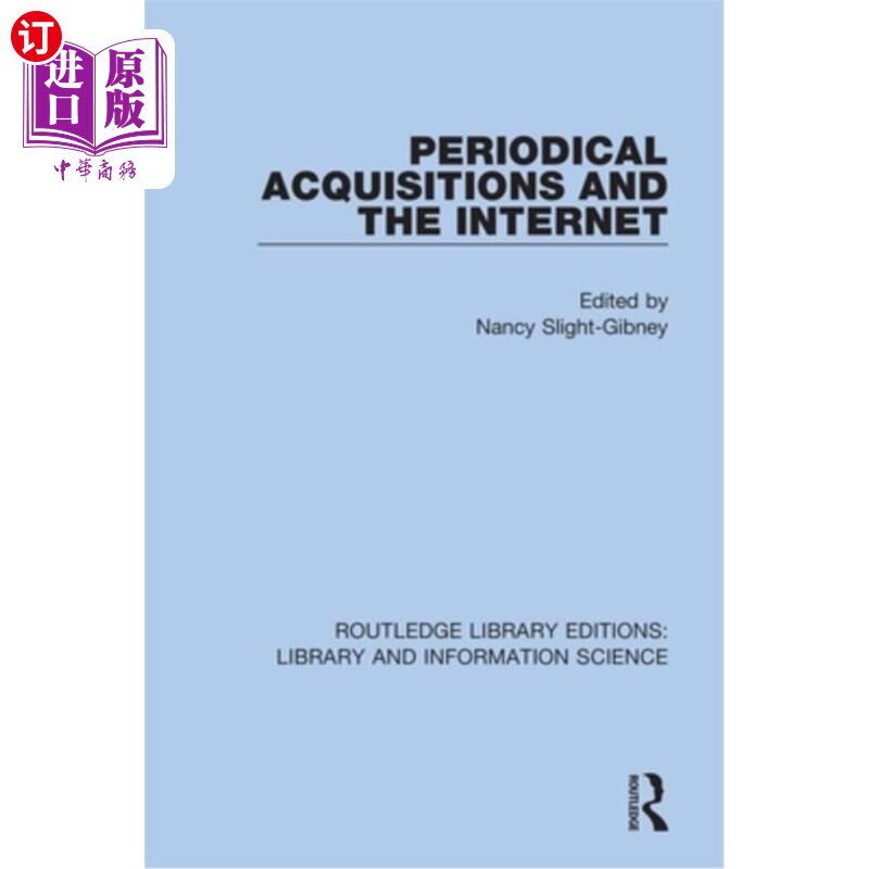 海外直订Periodical Acquisitions and the Internet 期刊采购与互联网