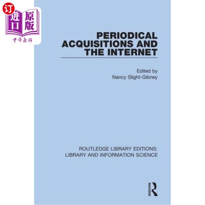 海外直订Periodical Acquisitions and the Internet 期刊采购与互联网