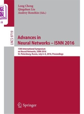 海外直订Advances in Neural Networks - Isnn 2016: 13th International Symposium on Neural  神经的进展——2016年I