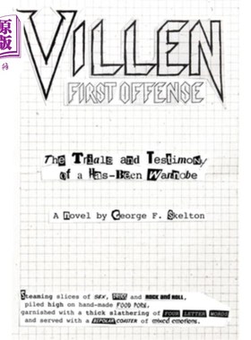 海外直订Villen: First Offense: First Offense: First Offense: Trials And Testimony Of a H 维伦:初犯:初犯:初犯:审判和