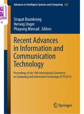 海外直订Recent Advances in Information and Communication Technology: Proceedings of the  信息和通信技术的最新进展：