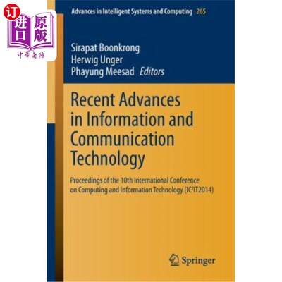 海外直订Recent Advances in Information and Communication Technology: Proceedings of the  信息和通信技术的最新进展：