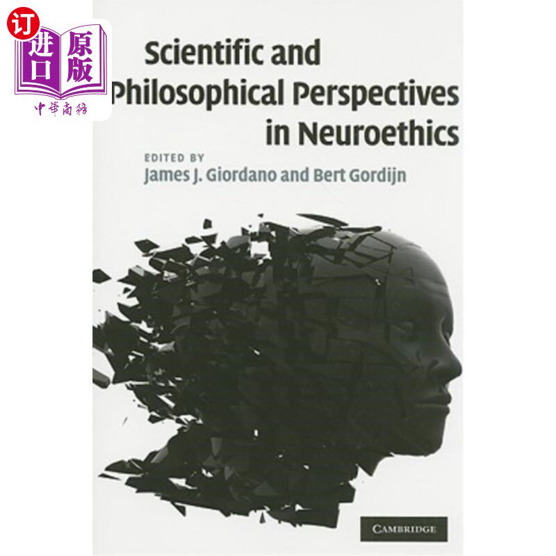 海外直订医药图书Scientific and Philosophical Perspectives in Neuroethics 神经伦理学的科学和哲学观点