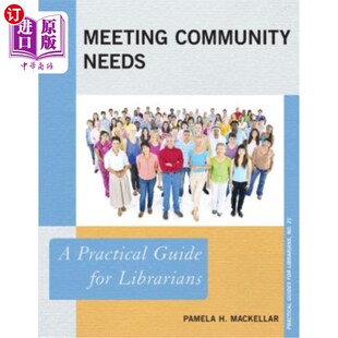 图书馆员实用指南第21卷 for Librarians Guide Needs Practical 满足社区需求 海外直订Meeting Volume Community