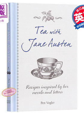 预售 与简奥斯汀一起品茶 英文原版 Tea with Jane Austen 美食喝茶甜品 Pen Vogler