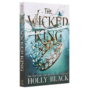 语风之灵2 The Folk of the Air #2: The Wicked King 英文原版 邪恶的国王 Holly Black 星云奖得主 现代奇幻大师【中商原版