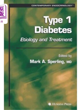 海外直订医药图书Type 1 Diabetes: Etiology and Treatment 1型糖尿病:病因和治疗