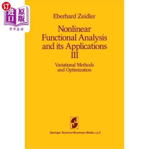 海外直订Nonlinear Functional Analysis and Its Applications: III: Variational Methods and 非线性泛函分析及其应用：三
