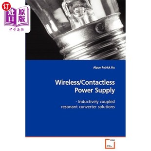 海外直订Wireless/Contactless Power Supply 无线/非接触电源
