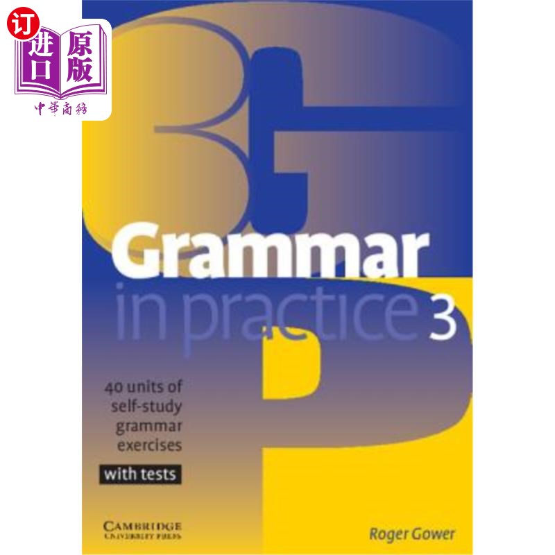 海外直订Grammar in Practice 3: 40 Units of Self-Study Grammar Exercises with Tests实践中的语法3:40个单元的自学语法测试