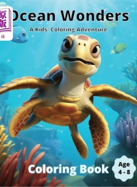海外直订Ocean Wonders: A Kid's Coloring Adventure Book (Kid Friendly Art Suitable For 4  海洋奇观：儿童着色冒险书（