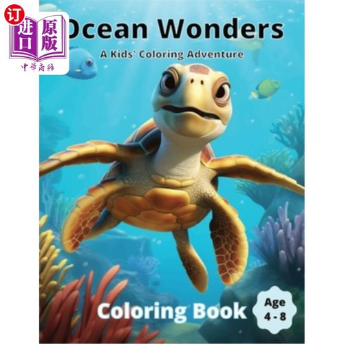 海外直订Ocean Wonders: A Kid's Coloring Adventure Book (Kid Friendly Art Suitable For 4  海洋奇观：儿童着色冒险书（