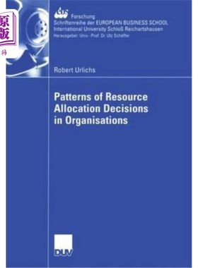 海外直订Patterns of Resource Allocation Decisions in Organisations 组织中的资源分配决策模式