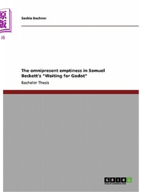 海外直订The omnipresent emptiness in Samuel Beckett's Waiting for Godot 塞缪尔·贝克特《等待戈多》中无所不在的空虚