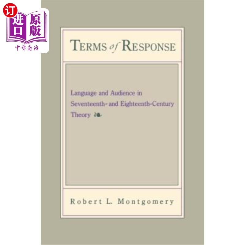 海外直订Terms of Response: Language and the Audience in Seventeenth- and Eighteenth-Cent 回应的术语:十七和十八世纪