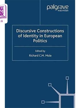 海外直订Discursive Constructions of Identity in European... 欧洲政治中的身份建构