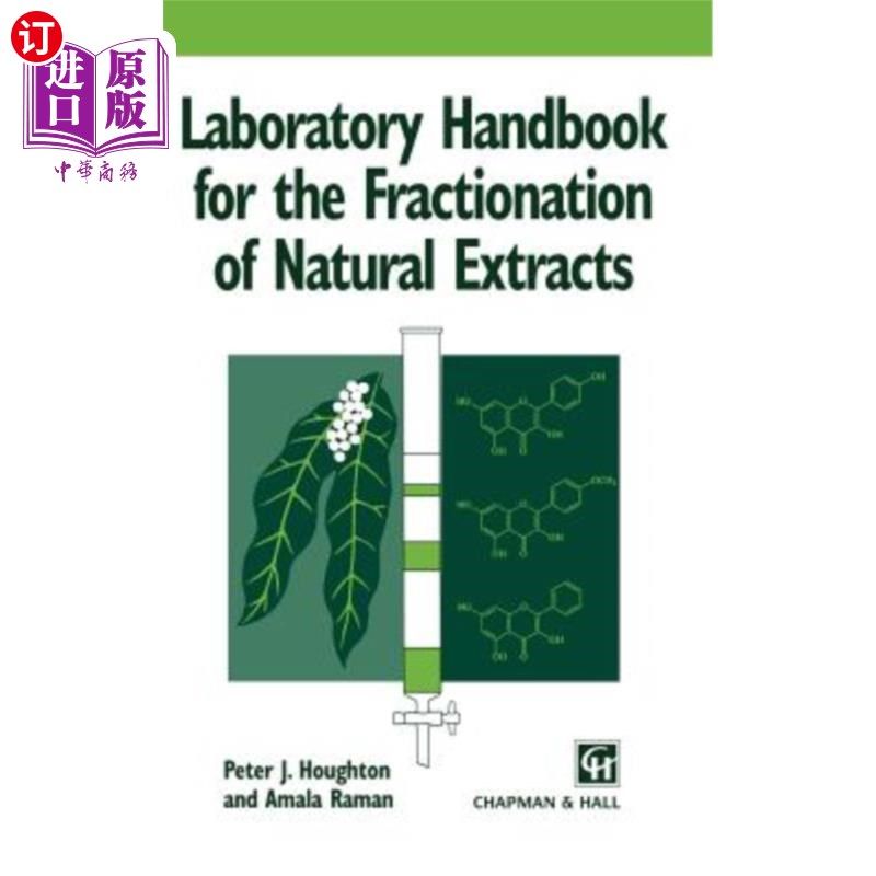 海外直订Laboratory Handbook for the Fractionation of Natural Extracts 自然提取物分馏实验室手册