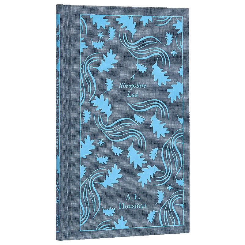 【中商原版】豪斯曼：西罗普郡少年 英文原版 A Shropshire Lad (Penguin Clothbound Poetry) / A.E. Housman