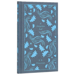 【中商原版】豪斯曼:西罗普郡少年 英文原版 A Shropshire Lad (Penguin Clothbound Poetry) / A.E. Housman