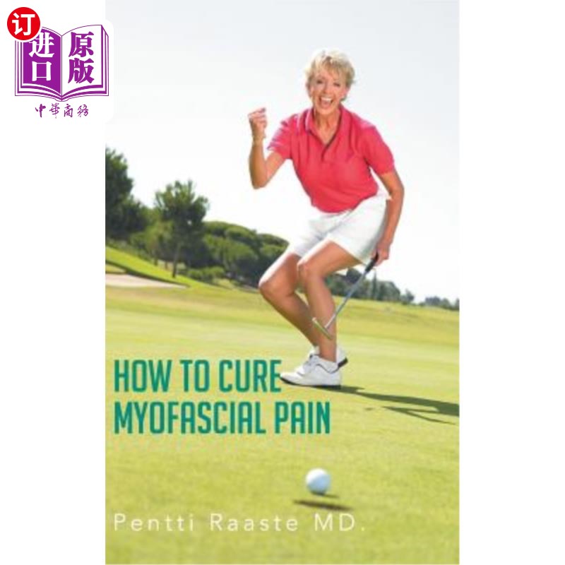 海外直订医药图书How to Cure Myofascial Pain 如何治疗肌筋膜疼痛