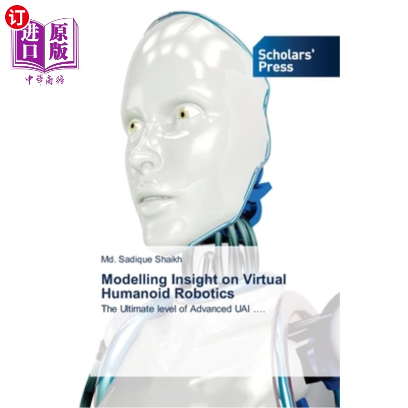 海外直订Modelling Insight on Virtual Humanoid Robotics 虚拟人形机器人的建模洞察力