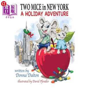 海外直订Two Mice in New York: A Holiday Adventure 两只老鼠在纽约:假日冒险