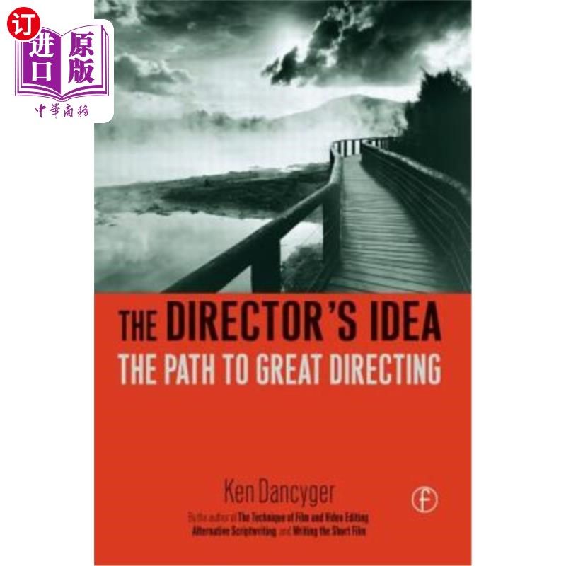 海外直订The Director's Idea: The Path to Great Directing 导演的理念：伟大导演之路