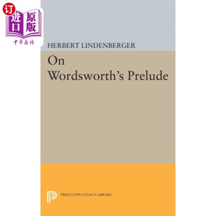 论华兹华斯 海外直订On Prelude 前奏曲 Wordsworth